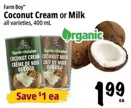 Farm Boy Farm Boy Coconut Cream or Milk offer