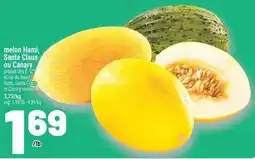 Metro melon Hami, Santa Claus or Canary offer