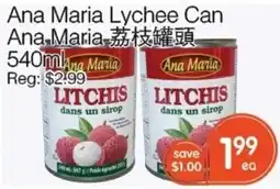 Kings Fair Supermarket Ana Maria litchis dans un sirop offer