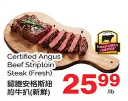 T&T Supermarket Certified Angus Beef Striploin Steak offer
