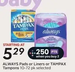 Sobeys Always Pads or Liners or Tampax Tampons offer