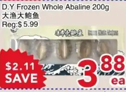 Yours Food Mart D.Y Frozen Whole Abalone offer