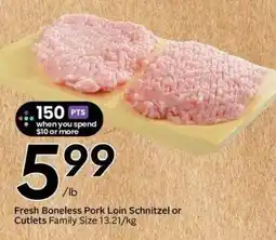 Sobeys Fresh Boneless Pork Loin Schnitzel or Cutlets offer