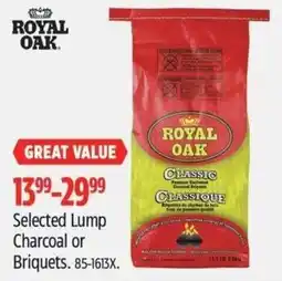 Canadian Tire Royal Oak selected lump charcoal or briquets offer