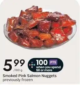 Sobeys Smoked Pink Salmon Nuggets offer