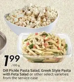 Sobeys Dill Pickle Pasta Salad, Greek Style Pasta with Feta Salad or other select varieties offer
