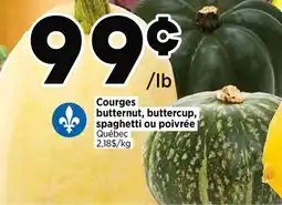 Val-Mont Courges butternut, buttercup, spaghetti ou poivrée offer