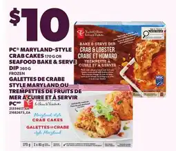 Independent Grocer PC MARYLAND-STYLE CRAB CAKES, 170 G OR SEAFOOD BAKE & SERVE DIP, 360 G offer