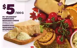 Independent Grocer PC SPLENDIDO PARMIGIANO REGGIANO CHEESE offer