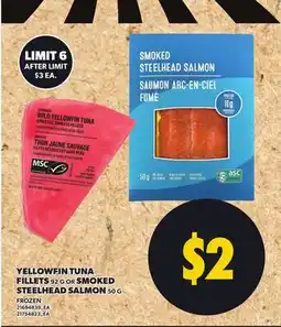 Independent Grocer YELLOWFIN TUNA FILLETS, 92 G OR SMOKED STEELHEAD SALMON 50 G offer