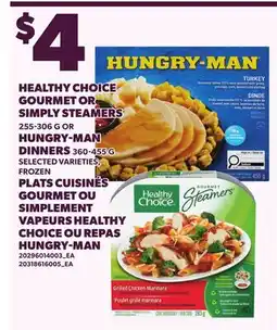 Independent Grocer HEALTHY CHOICE GOURMET OR SIMPLY STEAMERS, 255-306 G OR HUNGRY-MAN DINNERS, 360-455 G offer