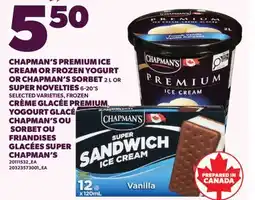 Valu-mart CHAPMAN'S PREMIUM ICE CREAM OR FROZEN YOGURT OR CHAPMAN'S SORBET 2 L OR SUPER NOVELTIES 6 - 20'S offer