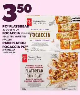Independent Grocer PC FLATBREAD, 330-395 G OR FOCACCIA, 415-456'G offer