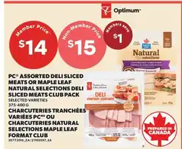 Valu-mart PC ASSORTED DELI SLICED MEATS OR MAPLE LEAF NATURAL SELECTIONS DELI SLICED MEATS CLUB PACK offer