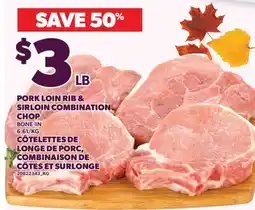 Valu-mart PORK LOIN RIB & SIRLOIN COMBINATION CHOP offer