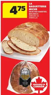 Real Canadian Superstore LA BAGUETTERIE MICHE, 600/800 G offer