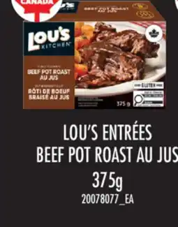 Real Canadian Superstore LOU'S ENTRÉES BEEF POT ROAST AU JUS offer