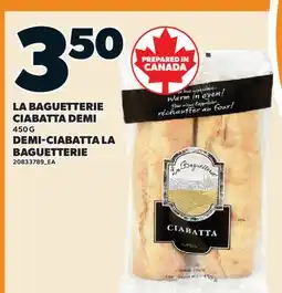 Valu-mart LA BAGUETTERIE CIABATTA DEMI offer