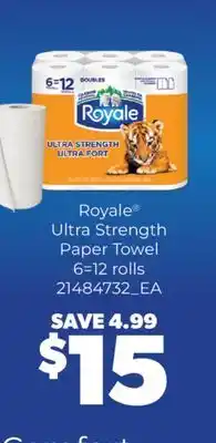 Real Canadian Superstore ROYALE ULTRA STRENGTH PAPER TOWEL, 6=12 ROLLS offer