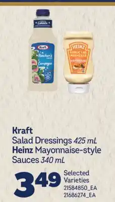 Real Canadian Superstore KRAFT SALAD DRESSINGS, 425 ML HEINZ MAYONNAISE-STYLE SAUCES, 340 ML offer