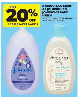 Real Canadian Superstore AVEENO, DOVE BABY OR JOHNSON'S & JOHNSON'S BABY NEEDS offer