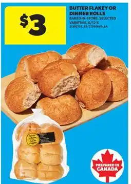 Real Canadian Superstore BUTTER FLAKY OR DINNER ROLLS, 6/12'S offer