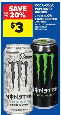 Real Canadian Superstore COCA-COLA, PEPSI SOFT DRINKS 24X355 ML OR FUZE ICED TEA 20X341 ML offer