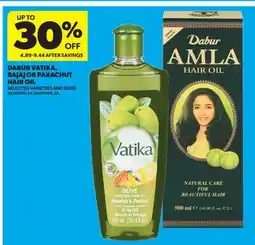 Real Canadian Superstore DABUR VATIKA, BAJAJ OR PARACHUT HAIR OIL offer
