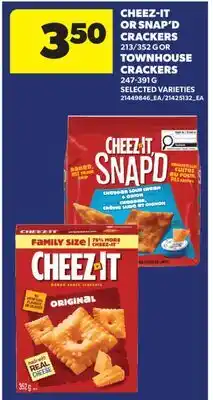 Real Canadian Superstore CHEEZ-IT OR SNAP'D CRACKERS, 213/352 G OR TOWNHOUSE CRACKERS offer