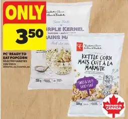 Real Canadian Superstore PC READY TO EAT POPCORN, 220/250 G offer