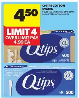 Real Canadian Superstore Q-TIPS COTTON SWABS, 300-500'S offer