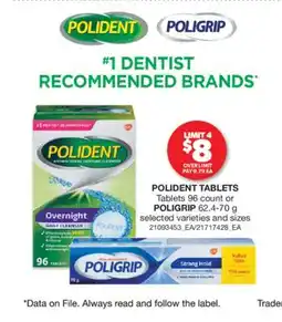 Real Canadian Superstore POLIDENT TABLETS POLIGRIP TABLETS, 96 COUNT OR POLIGRIP offer