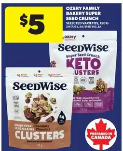 Real Canadian Superstore OZERY FAMILY BAKERY SUPER SEED CRUNCH offer
