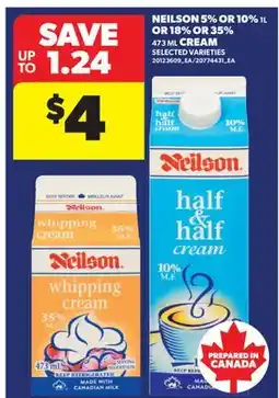 Real Canadian Superstore NEILSON 5% OR 10% 1L OR 18% OR 35% 473 ML CREAM offer