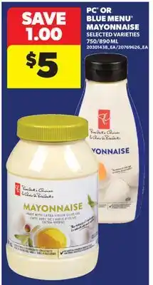 Real Canadian Superstore PC OR BLUE MENU MAYONNAISE, 750/890 ML offer