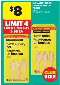 Real Canadian Superstore NO NAME BIRCH CUTLERY MIX OR FORKS, 150 CT offer