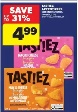 Real Canadian Superstore TASTIEZ APPETITIZERS offer