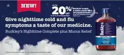 Real Canadian Superstore BUCKLEY'S COLD & SINUS LIQUID GELS. 24'S OR COUGH SYRUPS offer