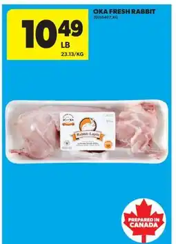 Real Canadian Superstore OKA FRESH RABBIT offer