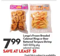 Longo's Longo's Frozen Breaded Calamari Rings or Beer Battered Tempura Shrimp offer
