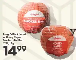 Longo's Longo's Black Forest or Honey Maple Smoked Mini Ham offer