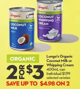 Longo's Longo's Organic Coconut Milk or Whipping Cream offer