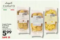 Longo's Longo's Curato Fresh Pasta offer