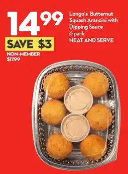 Longo's Longo's Butternut Squash Arancini with Dipping Sauce offer