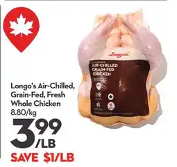 Longo's Longo's Air-Chilled, Grain-Fed, Fresh Whole Chicken offer