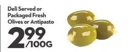 Longo's Deli Served or Packaged Fresh Olives or Antipasto offer