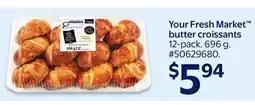 Walmart Your Fresh Market butter croissants offer