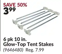 Princess Auto 6 pk 10 in. Glow-Top Tent Stakes offer