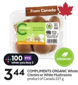 Sobeys COMPLIMENTS ORGANIC Whole Cremini or White Mushrooms offer