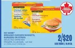 Wholesale Club NO NAME BREADED CHICKEN NUGGETS, BURGERS OR STRIPS offer